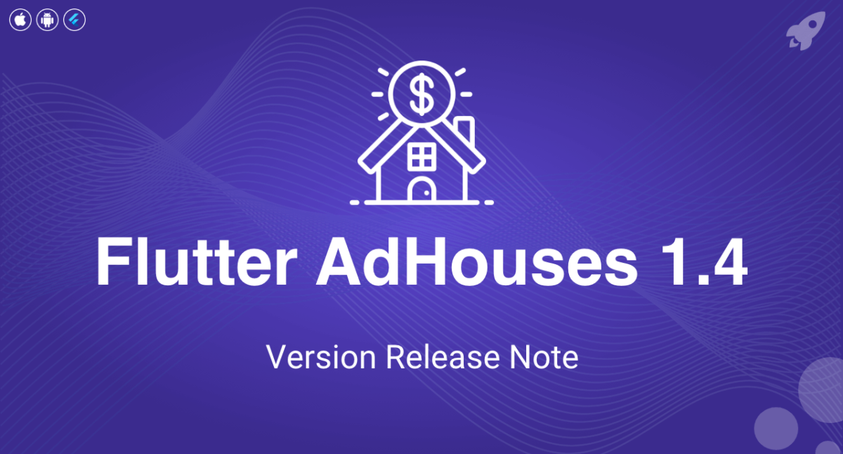 Flutter Adhouse v1 4 Version Release Panacea Soft